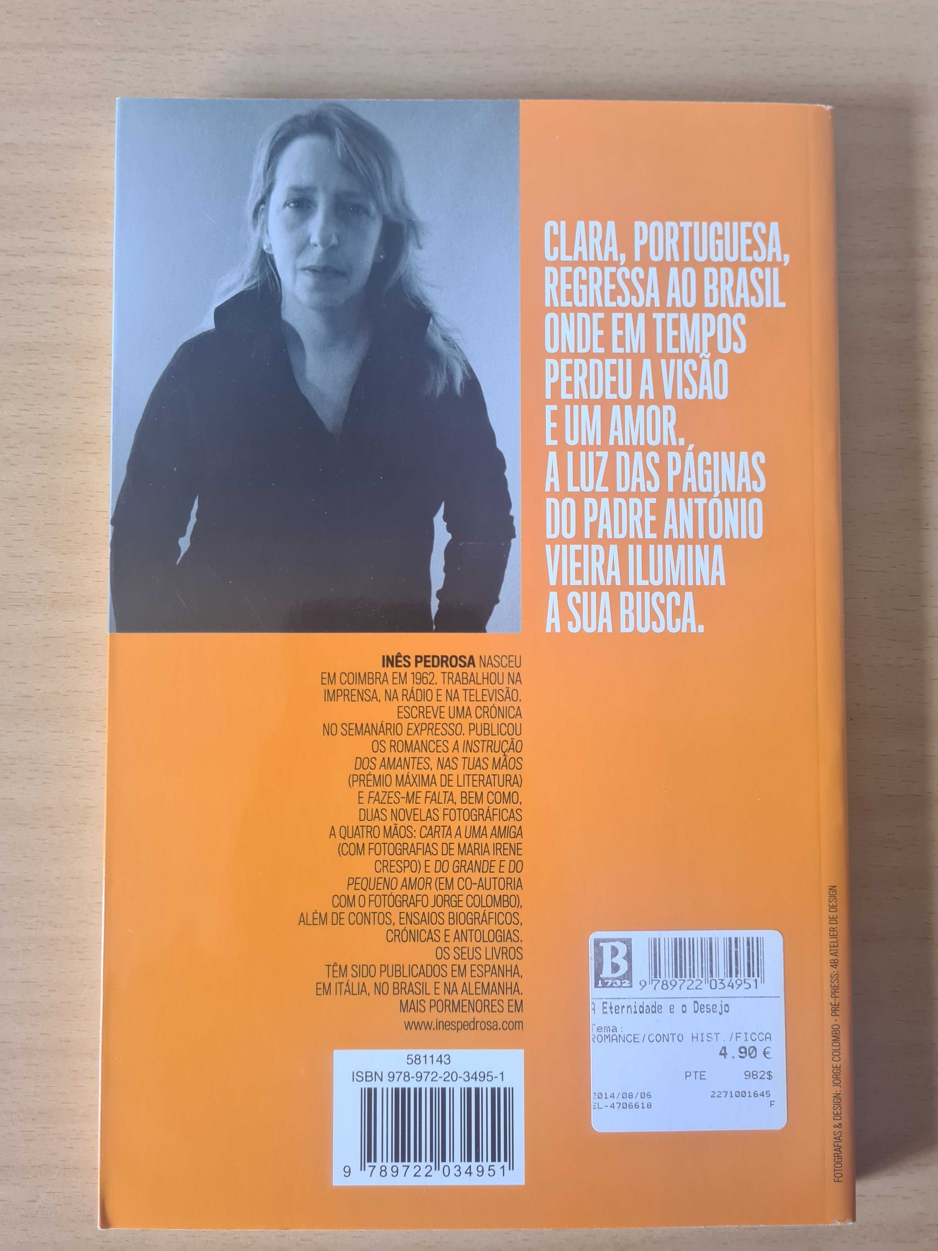Livro "A Eternidade e o Desejo" de Inês Pedrosa