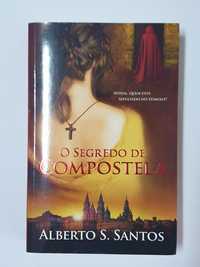 O Segredo de Compostela - Alberto S. Santos - Porto Editora