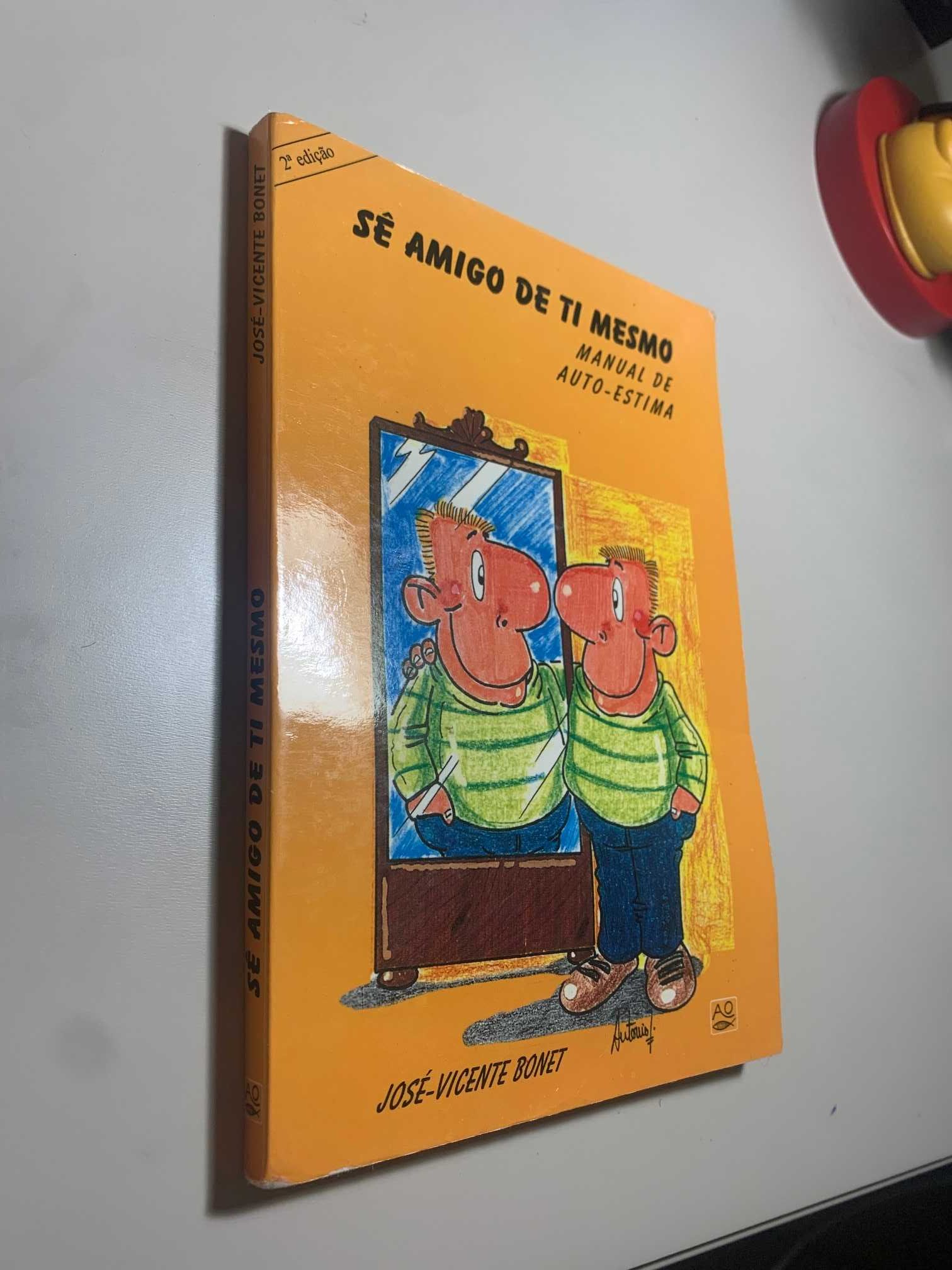 Sê amigo de ti mesmo - Livro sobre autoestima