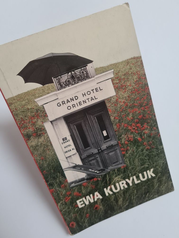 Grand Hotel Oriental - Ewa Kuryluk