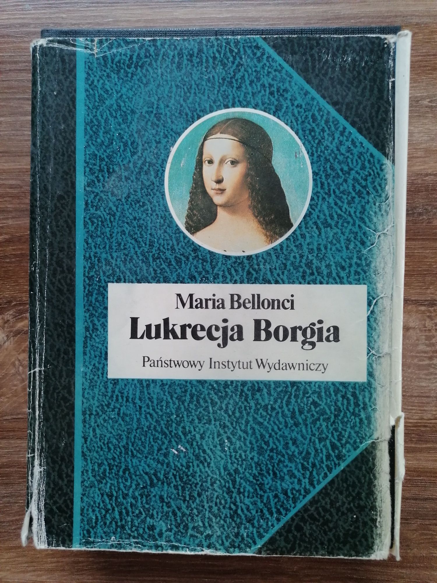 Maria Bellonci - "Lukrecja Borgia"