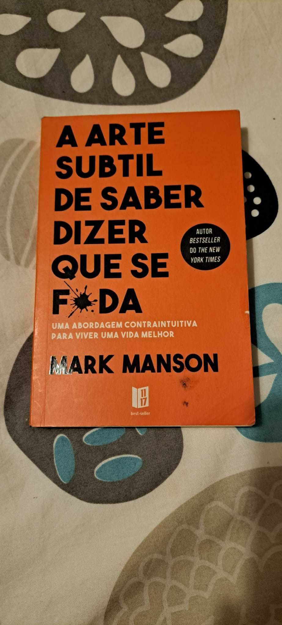 A Arte Subtil de Saber Dizer Que Se F*da Mark Manson