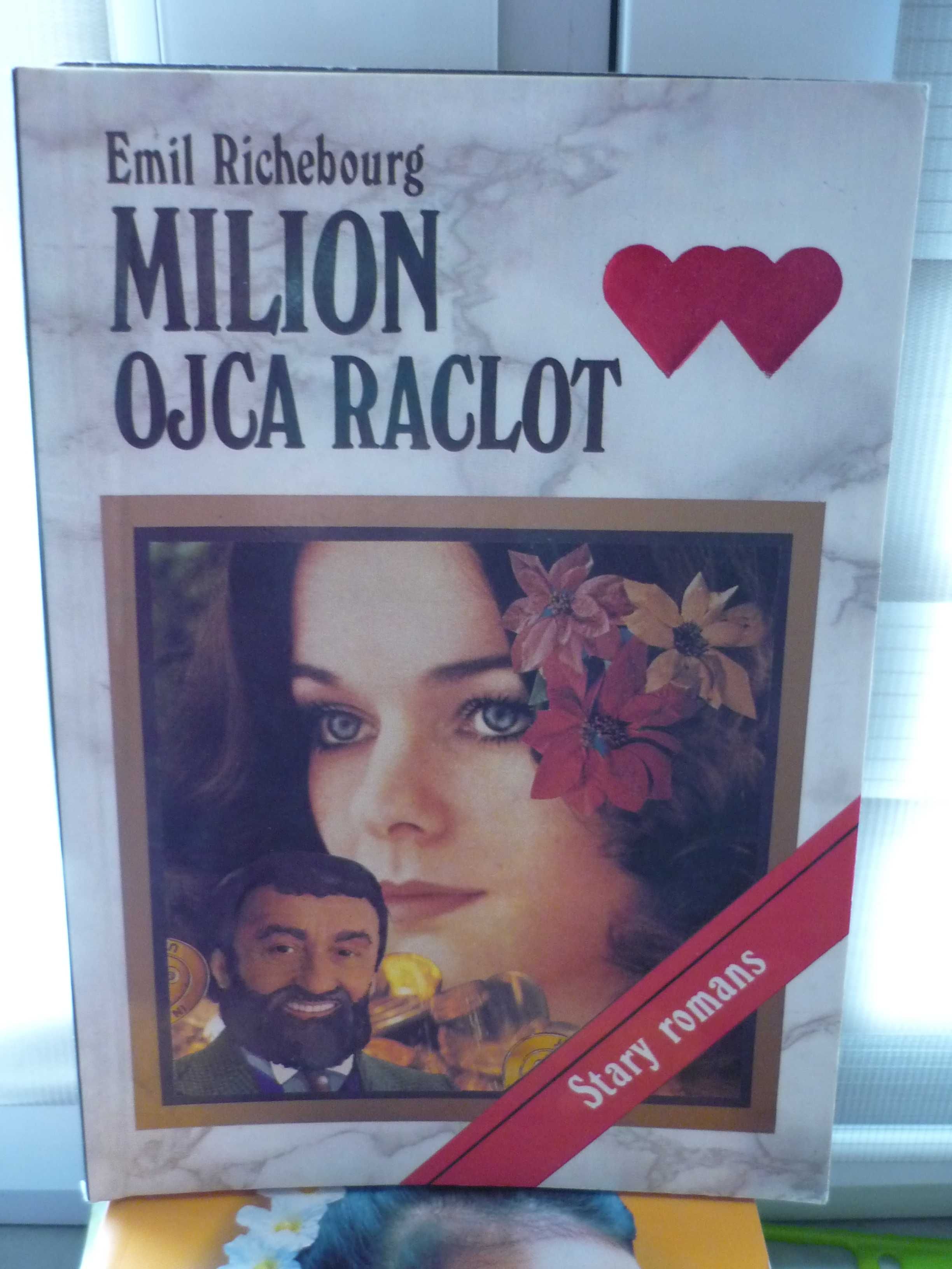 Milion ojca Raclot , Emil Richebourg.