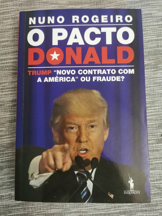 O Pacto Donald (Nuno Rogeiro) - Trump