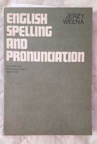 English Spelling And Pronunciation-Jerzy Wełna