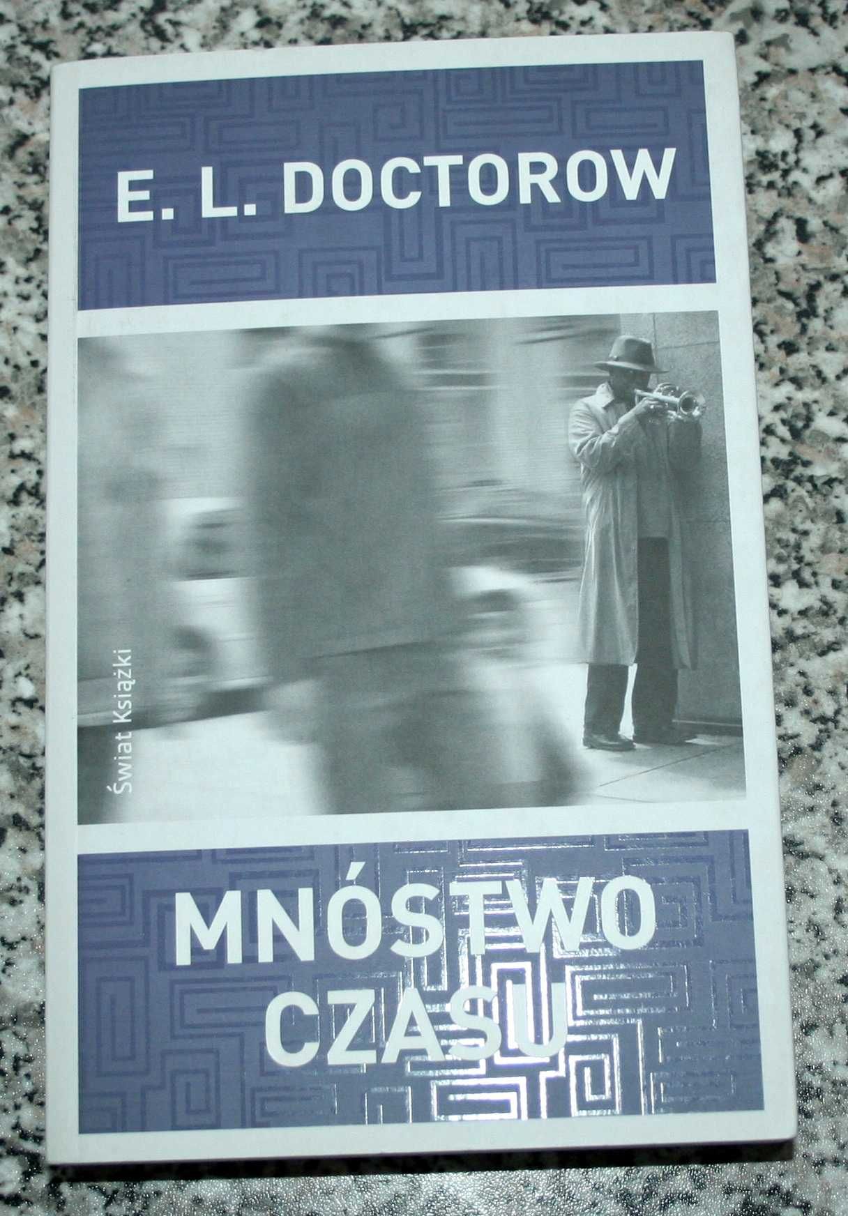 E. L. Doctorow "Mnóstwo czasu"