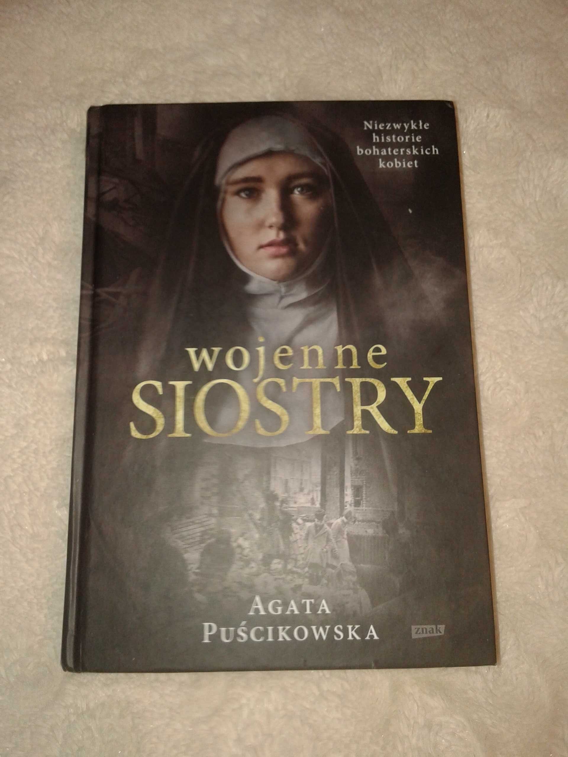 Wojenne siostry - Agata Puścikowska