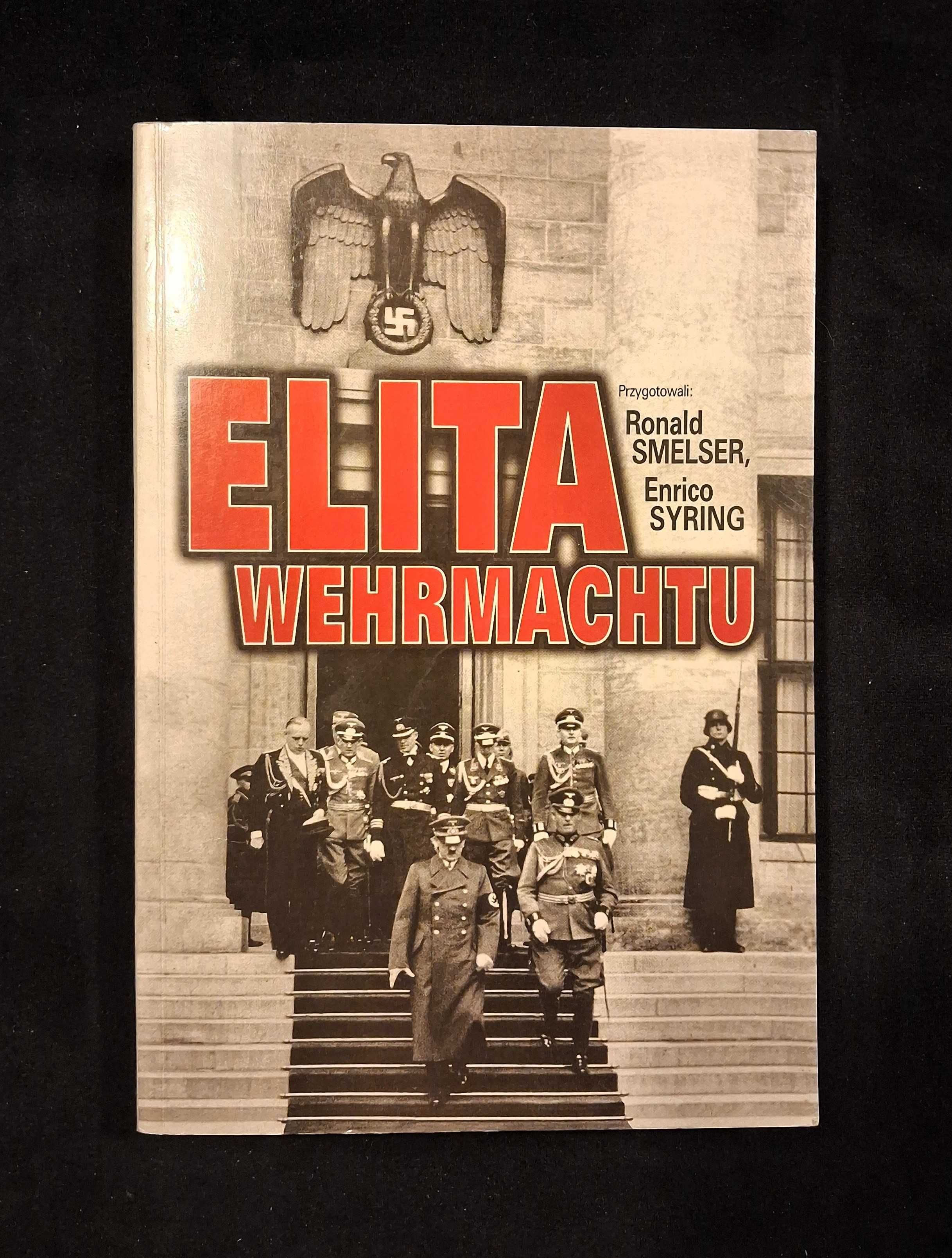 Elita Wehrmachtu Ronald Smelser Enrico Syring
