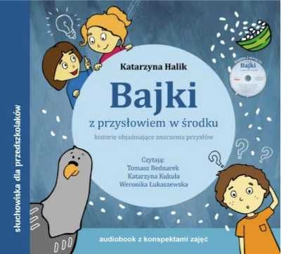 Bajki z przysłowiem w środku audiobook + konspekty - Katarzyna Halik