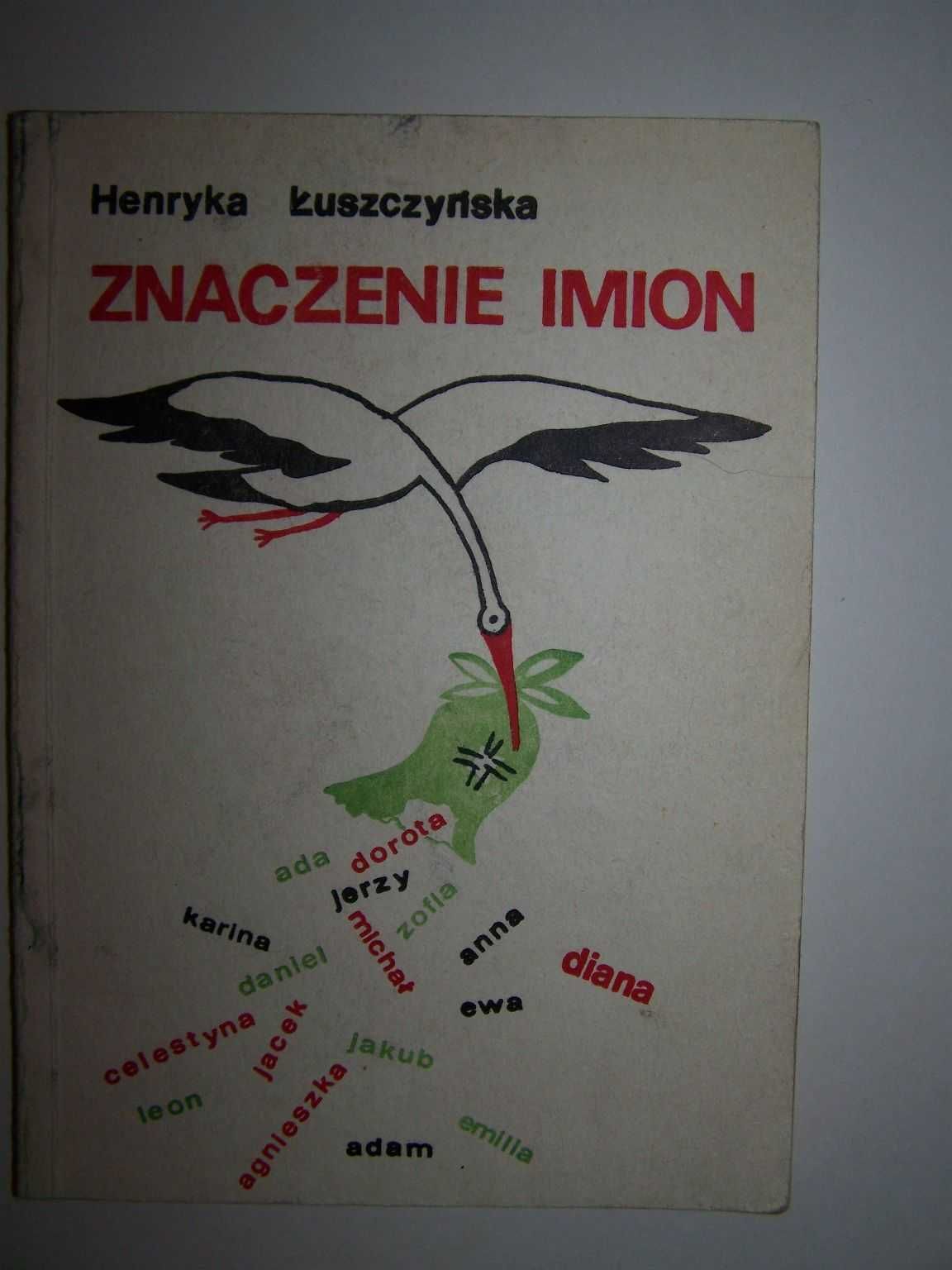 Henryka Łuszczyńska - Znaczenie imion