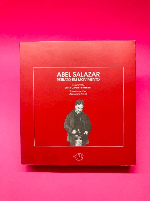 Abel Salazar, Retrato em Movimento - Autores Vários