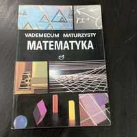 Matematyka Vademecum maturzysty