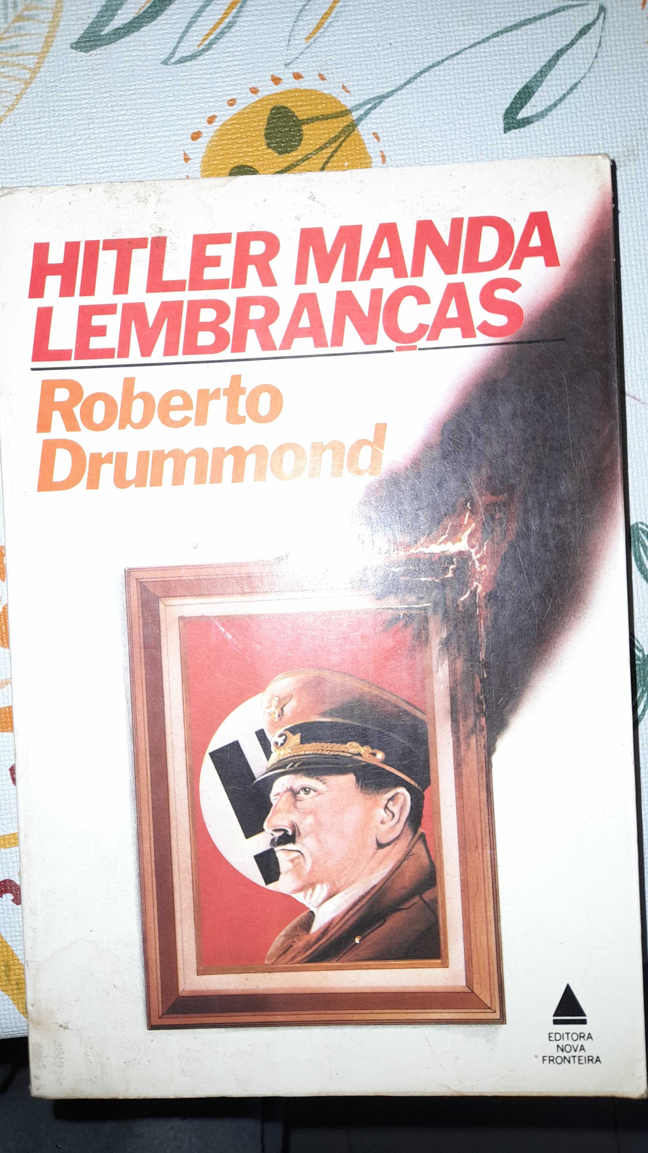 Livro Hitler Manda Lembranças Capa Mole