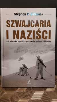 Sprzedam książkę "Szwajcaria I Naziści" S. Halbrook