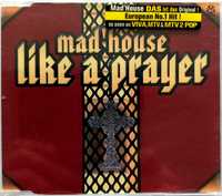 CDs  Mad'House Like A Prayer 2002r