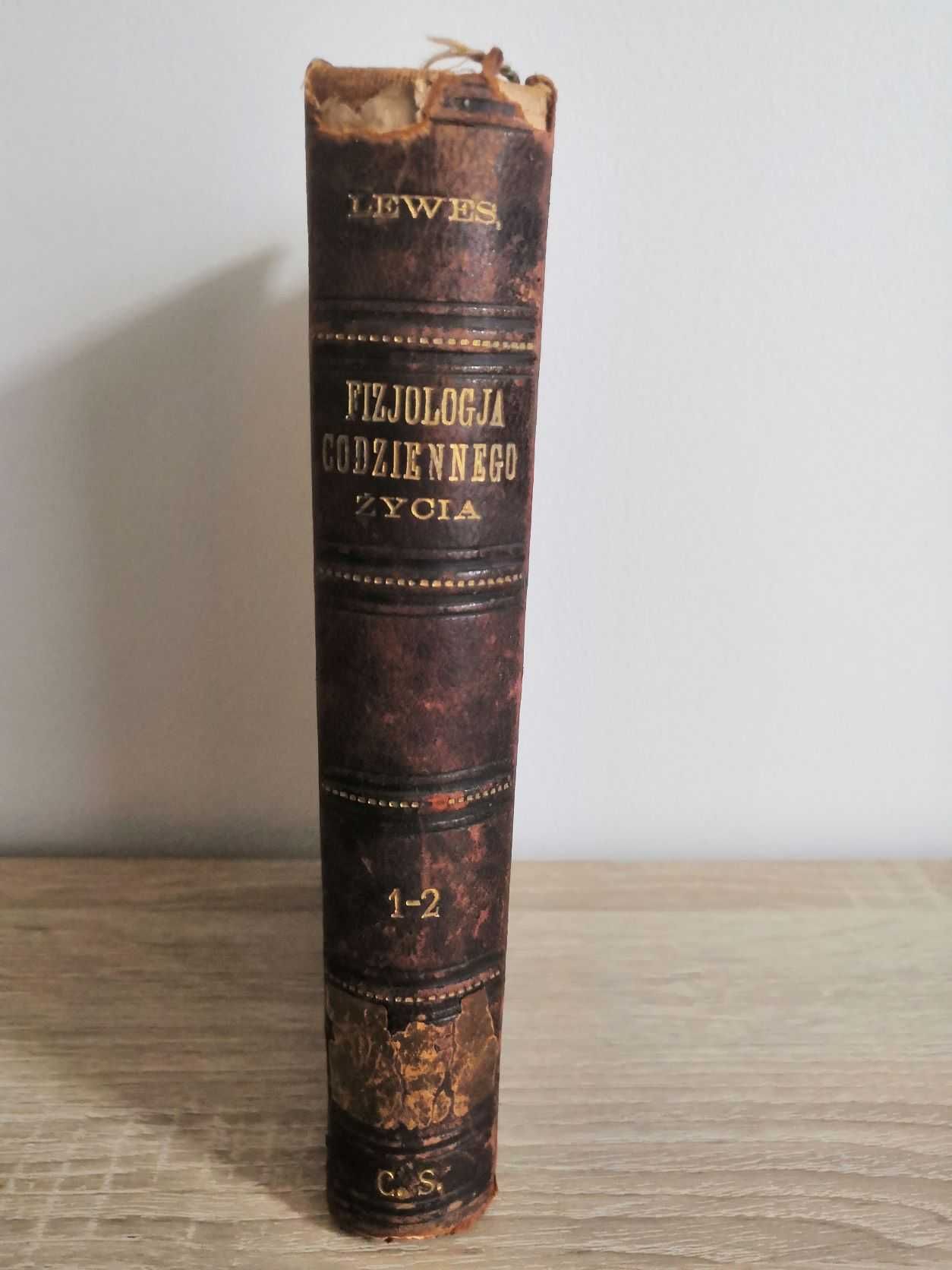 Fiziogia codziennego życia T. 1-2 Lewes 1872