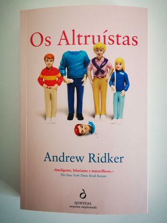 Os altruístas - Andrew Ridker