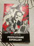 Gorzki smak władzy. Przesłuchanie supergliny-dwie pozycje w jednej