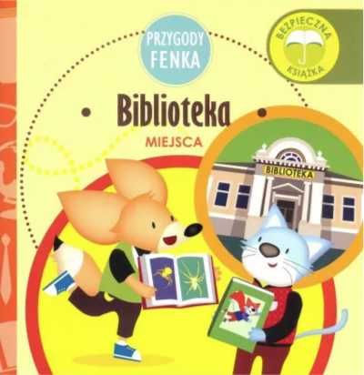 Przygody Fenka. Biblioteka - Ewa Zontek, Magdalena Gruca