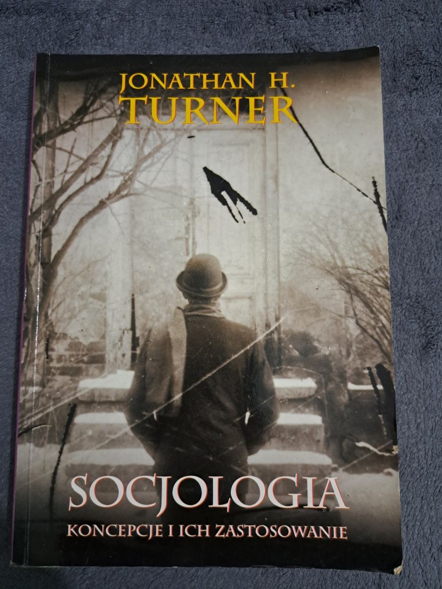 Podręcznik do socjologii. Jonathan H. Turner
