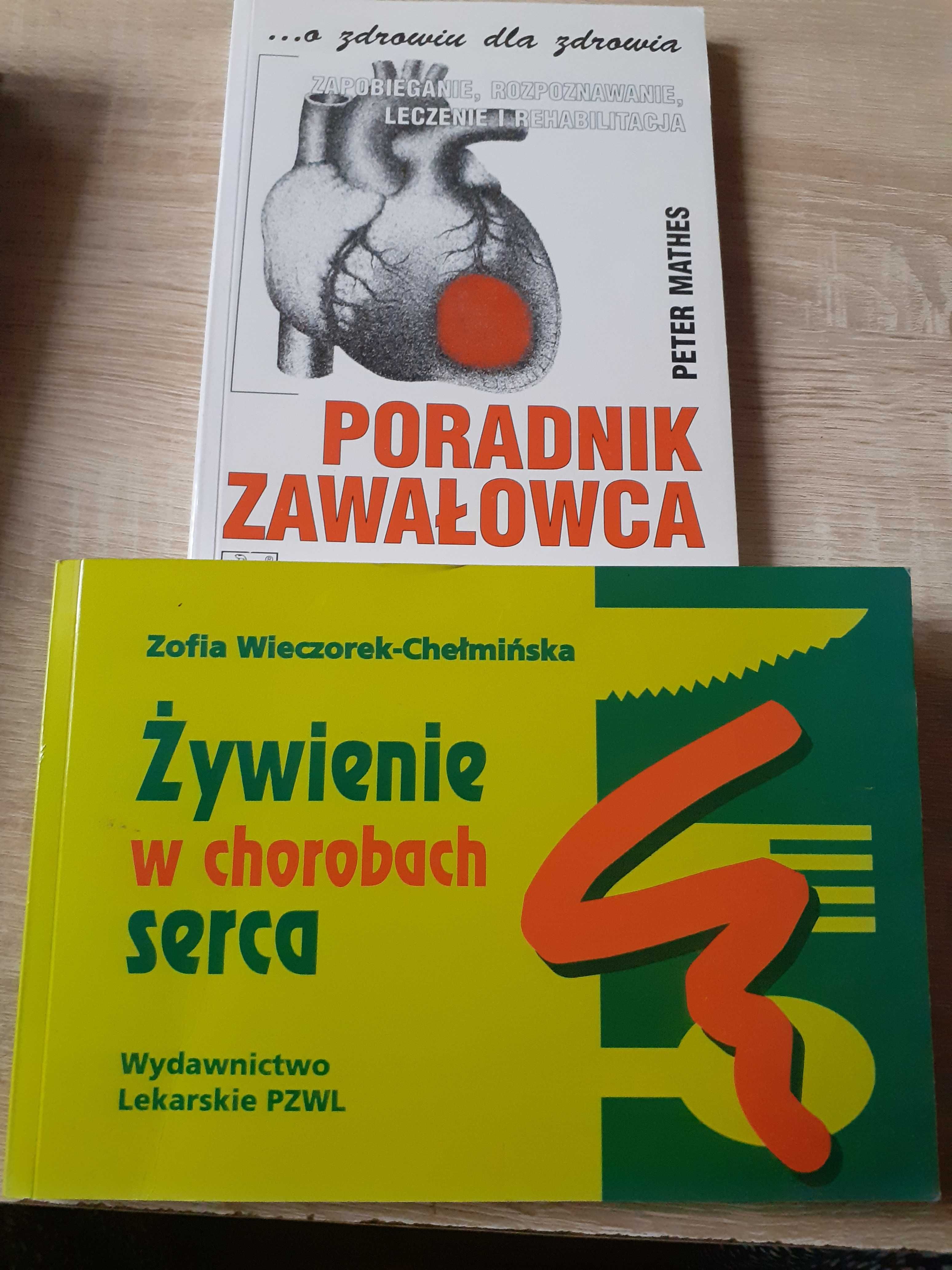 Poradnik zawałowca + Żywienie w chorobach serca