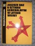 Jeszcze raz o sztabie generalnym w czasach wojny