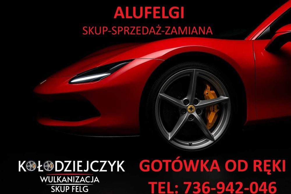Mobilny SKUP Felg Aluminiowych Alufelg Kół Opon Dojazd Gratis!
