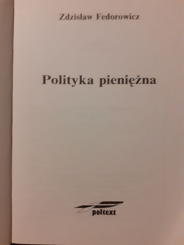 Zdzisław Fedorowicz. Polityka pieniężna.