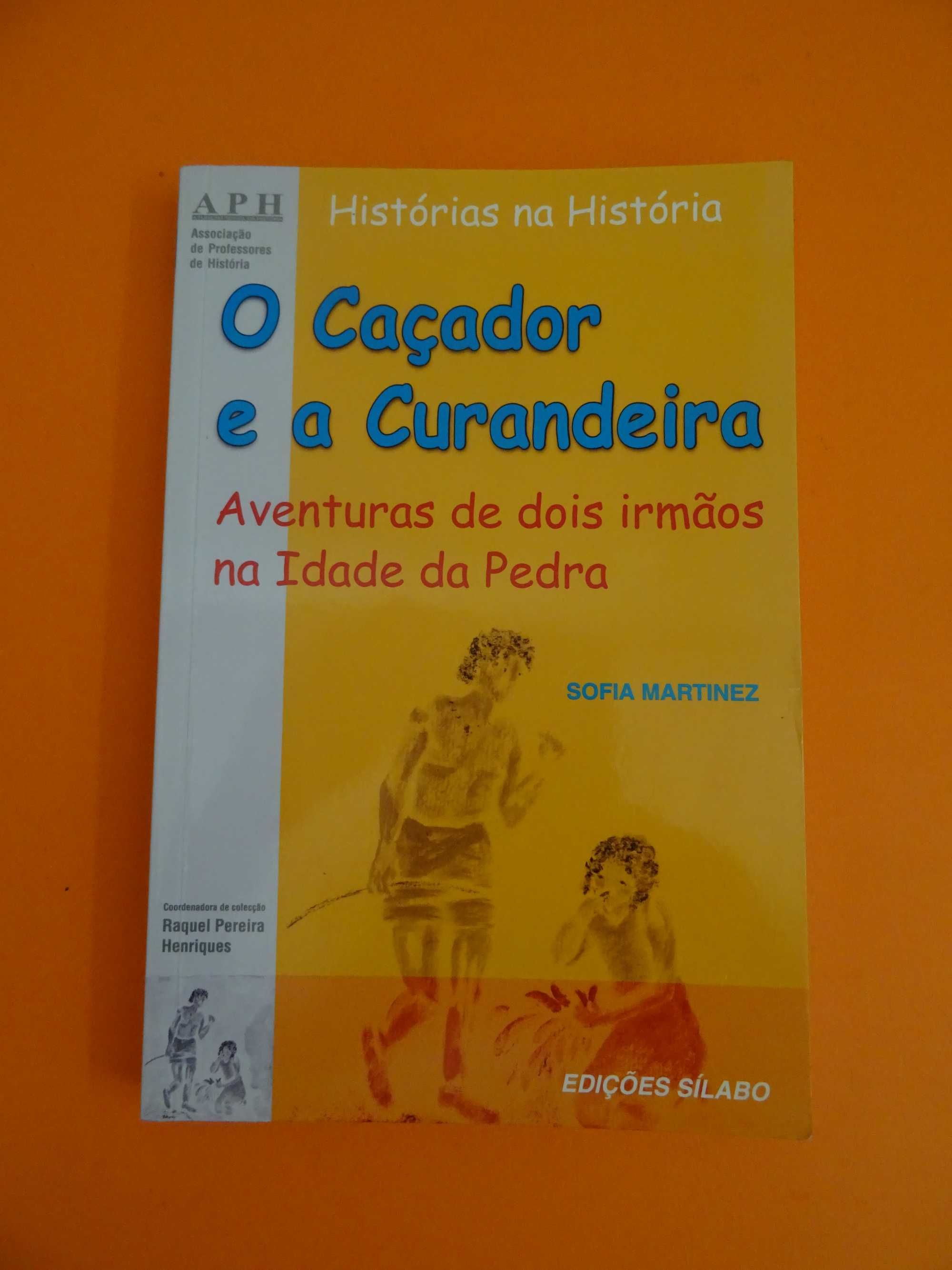 O Caçador e a Curandeira - Sofia Martinez