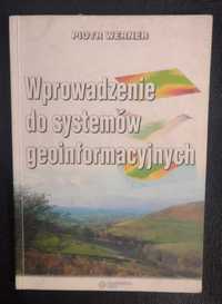 AGH Werner - Wprowadzenie do systemów geoinformacyjnych (GIS)