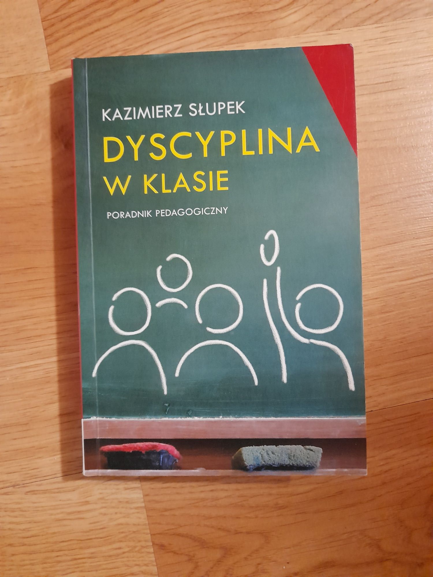 Dyscyplina w klasie, K. Słupek, poradnik dla nauczyciela