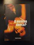 (Env. Incluído) A Menina Dança? de Rita Ferro