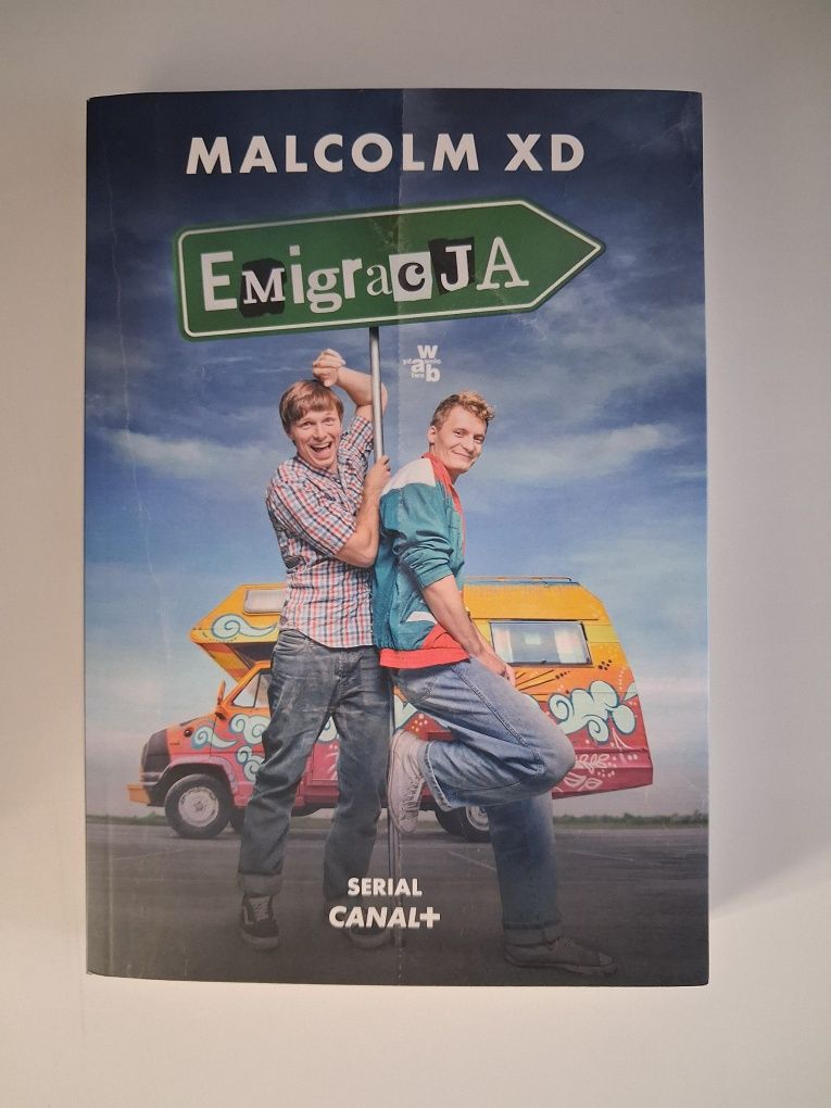 Emigracja XD - Marcolm XD