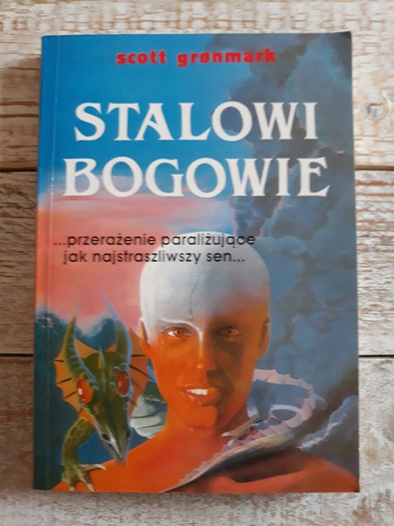 Stalowi bogowie. Scott Gronmark