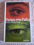"Fazes-me falta"
