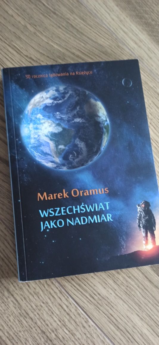 Wszechświat jako nadmiar Marek Oramus