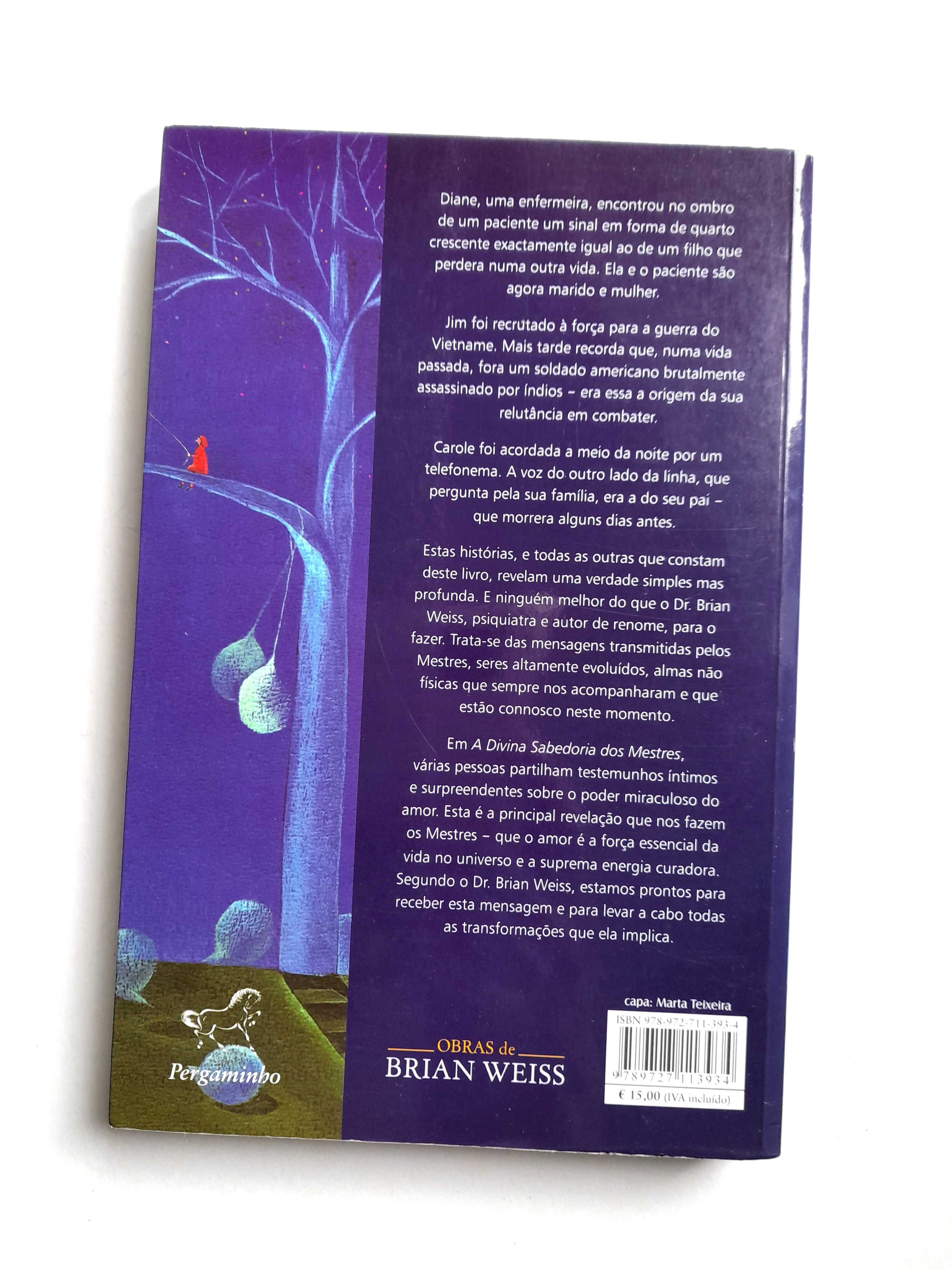 A Divina Sabedoria dos Mestres de Dr. Brian Weiss