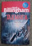 Mark Billingham, Tajemnica