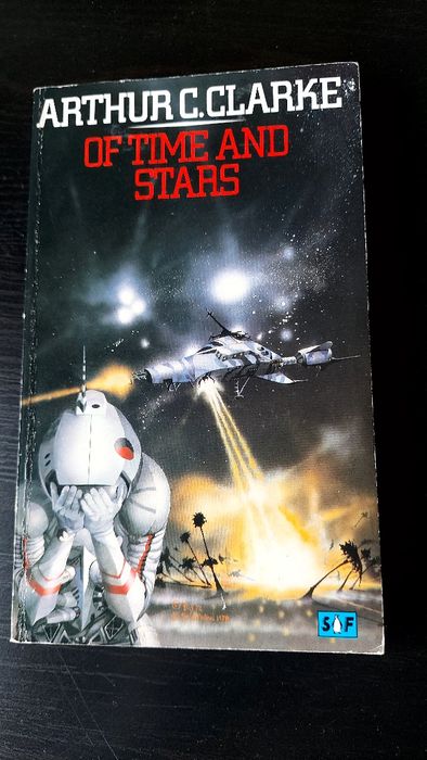Arthur C. Clarke "Of Time and Stars"
"Of Time and Stars"