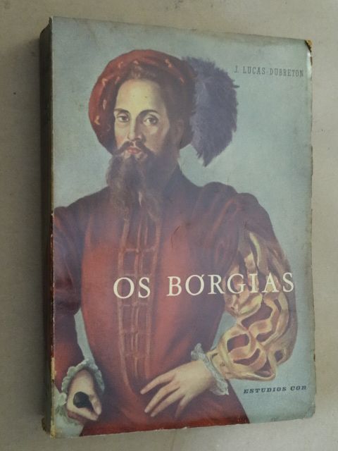 Os Bórgias de J. Lucas-Dubreton
