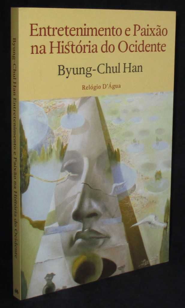 Livro Entretenimento e Paixão na História do Ocidente Byung-Chul Han