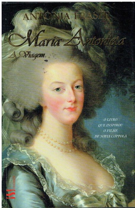 13125

Maria Antonieta - A Viagem
de Antonia Fraser