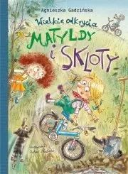 Wielkie odkrycia Matyldy i Skloty. Skrzat