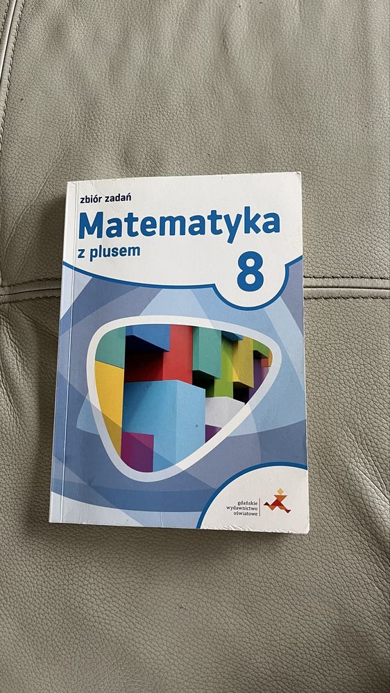 Zbiór zadań do matematyki dla klasy 8 matematyka z plusem GWO