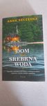 Dom na srebrną wodą Anna Szczęsna