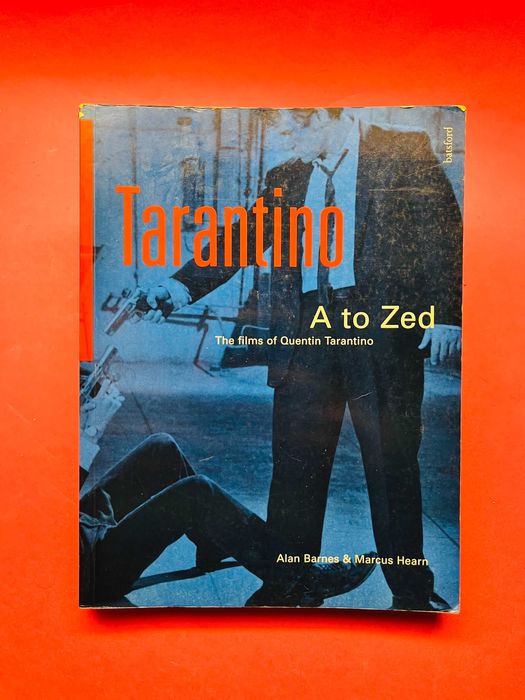 Tarantino A to Zed - Alan Barnes & Marcus Hearn