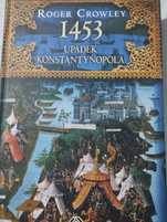 1453 upadek Konstantynopola Roger Crowley