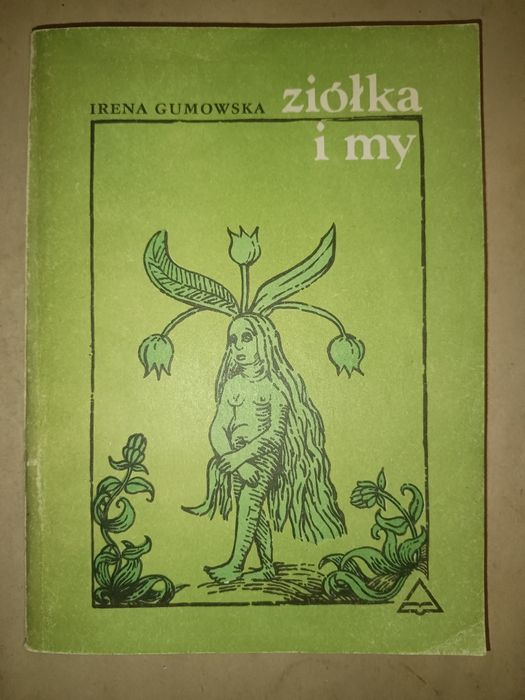 Ziółka i my Irena Gumowska