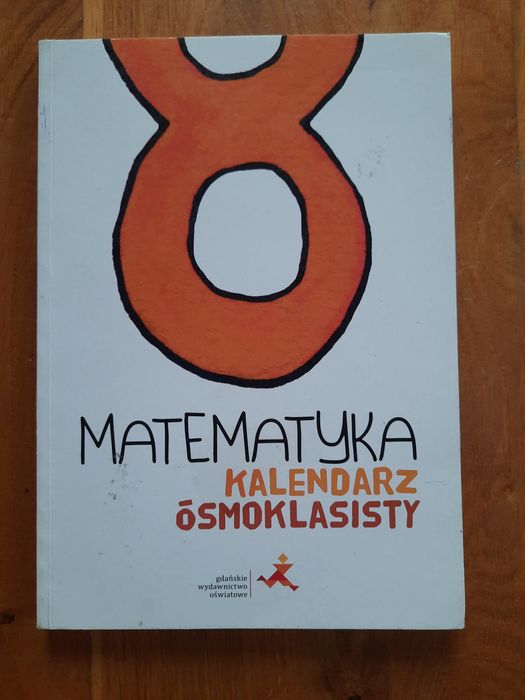 Matematyka kalendarz ósmoklasisty