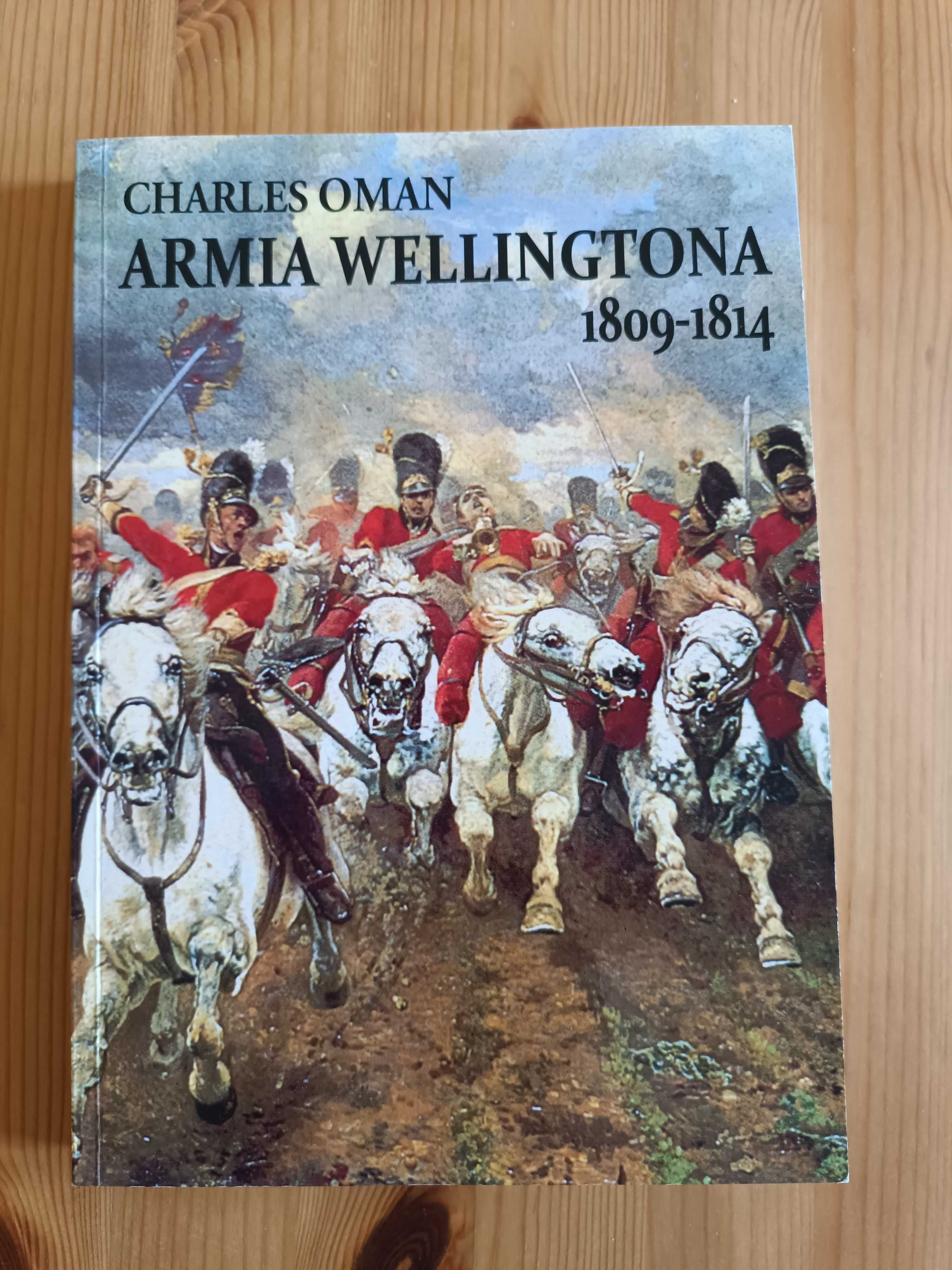 Książka Charles Oman, "Armia Wellington 1809 - 1814"